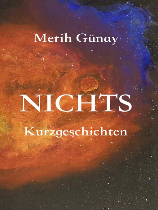 Title details for Nichts! by Merih Gunay - Available